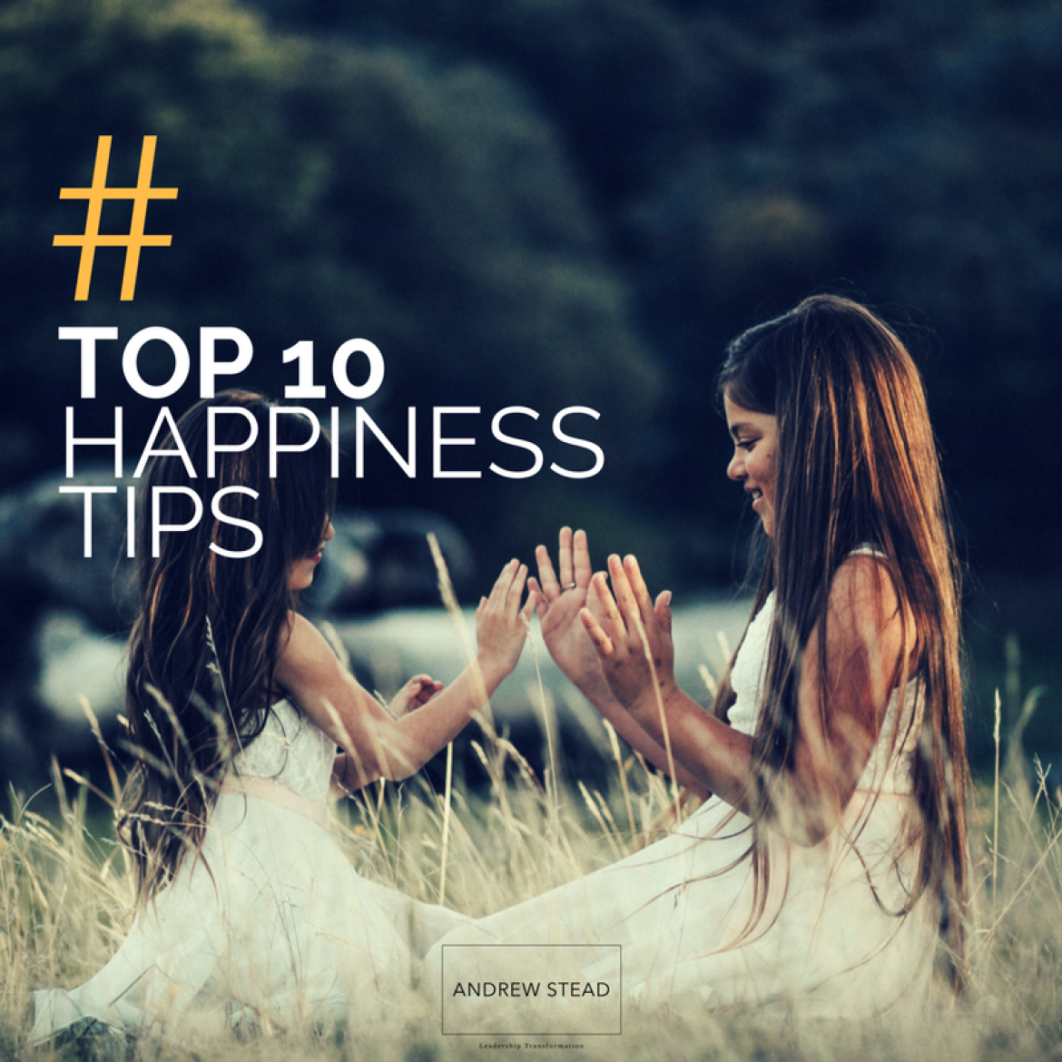 Andrew-Stead-Your-Daily-Bread-Top-10-Happiness-Tips